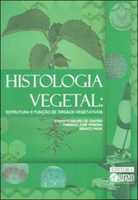 Histologia Vegetal: estrutura e funo de rgos vegetativos