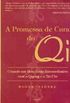 A Promessa de Cura do Qi