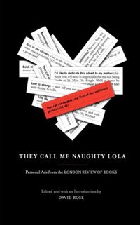 They Call Me Naughty Lola: Personal Ads from the London Review of Books (English Edition)