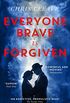 Everyone Brave Is Forgiven (English Edition)