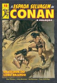 A Espada Selvagem de Conan - Volume 12