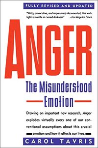 Anger: The Misunderstood Emotion (English Edition)