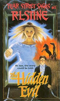 The Hidden Evil (Fear Street Saga Book 5) (English Edition)
