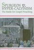 Spurgeon V. Hyper-Calvinism