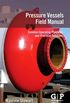 Pressure Vessels Field Manual: Common Operating Problems and Practical Solutions (English Edition)