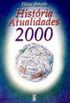 Historia - Atualidades 2000