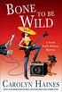 Bone to Be Wild: A Sarah Booth Delaney Mystery (English Edition)