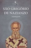Autobiografia: So Gregrio de Nazianzo