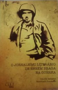 O jornalismo literrio de Rubem Braga na guerra