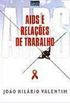 AIDS e as relaes de trabalho