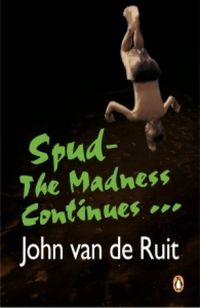 Spud -The Madness Continues