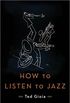 How to listen to jazz