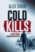 COLD KILLS: Thriller (Aidan Snow Thriller 4) (German Edition)