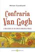 Confraria Van Gogh: A vida secreta de um livro de biblioteca pblica