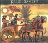 O Rei Gilgamesh
