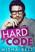 Hard Code: A Laugh-Out-Loud Workplace Romantic Comedy (English Edition)