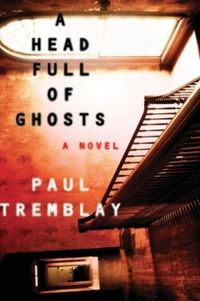A Head Full of Ghosts: A Novel (English Edition)