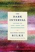 The Dark Interval: Letters on Loss, Grief, and Transformation (Modern Library Classics) (English Edition)
