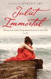 Juliet Immortal (English Edition)