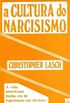 A Cultura do Narcisismo
