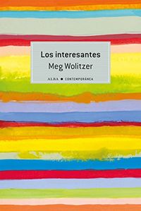 Los interesantes (Spanish Edition)