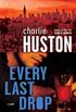 Every Last Drop: A Novel (Joe Pitt Casebooks Book 4) (English Edition)
