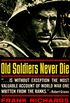 Old Soldiers Never Die (English Edition)