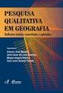 Pesquisa qualitativa em geografia: reflexes terico-conceituais e aplicadas