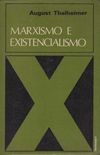 Marxismo e Existencialismo