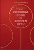 Zwerkbal Door de Eeuwen Heen (Uit de schoolbibliotheek van Zweinstein Book 2) (Dutch Edition)