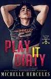 Play it Dirty: a College Hockey Romance
