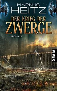 Der Krieg der Zwerge: Roman