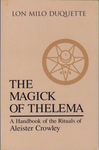 The Magick of Thelema