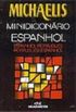 Michaelis. Minidicionrio Espanhol. Espanhol-Portugus/Portugus-Espanhol