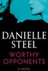 Worthy Opponents: A Novel (English Edition)