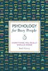 Psychology for Busy People (English Edition)
