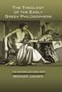 The Theology of the Early Greek Philosophers: The Gifford Lectures, 1936