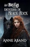 As bruxas escocesas de Black Rock - Romance paranormal com lobos