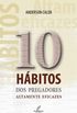 10 Hbitos dos Pregadores Altamente Eficazes
