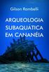 Arqueologia Subaqutica em Canania
