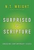 Surprised by Scripture: Engaging Contemporary Issues (English Edition)
