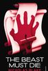 The Beast Must Die (English Edition)