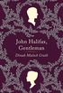 John Halifax, Gentleman: A Novel (Harper Perennial Deluxe Editions) (English Edition)