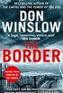 The Border: The final gripping thriller in the bestselling Cartel trilogy (English Edition)
