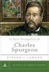 O Foco Evangélico de Charles Spurgeon