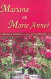 Mariana ou Marie Anne ?