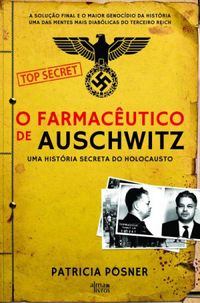 O Farmacutico de Auschwitz