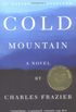 Cold Mountain: A Novel