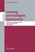 Learning and Intelligent Optimization: Designing, Implementing and Analyzing Effective Heuristics : Third International Conference, LION 2009 III, ... January 14-18, 2009. Selected Papers: 5851