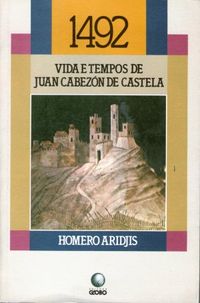 1492 VIDA E TEMPOS DE JUAN CABEZN DE CASTELA